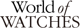 World of WATCHES